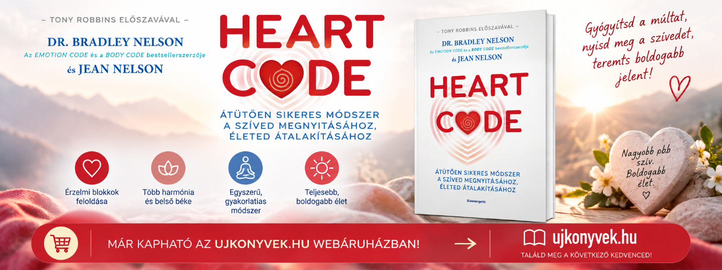 Dr. Bradley Nelson - Jean Nelson - Heart Code - Átütően sikeres módszer a szíved megnyitásához, életed átalakításához