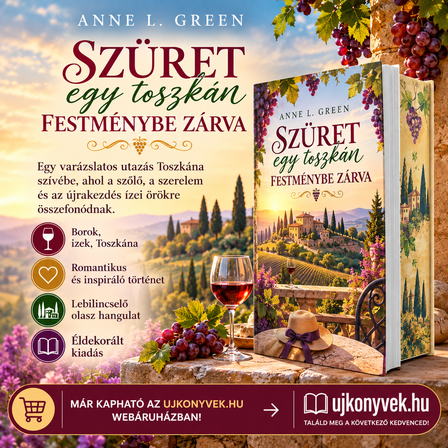 Anne L. Green - Szüret egy toszkán festménybe zárva - Éldekorált