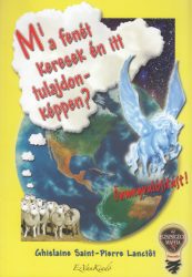   Mi a fenét keresek én itt tulajdonképpen? - Önmegvalósítást!