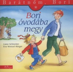 Bori óvodába megy - Barátnőm, Bori 1.