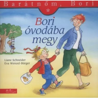 Bori óvodába megy - Barátnőm, Bori 1.