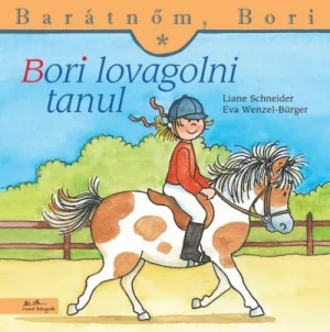 Bori lovagolni tanul - Barátnőm, Bori 11