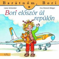 Bori először ül repülőn - Barátnőm, Bori 28.