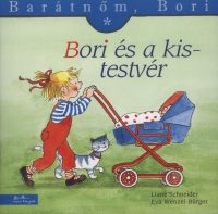 Bori és a kistestvér - Barátnőm, Bori 3.