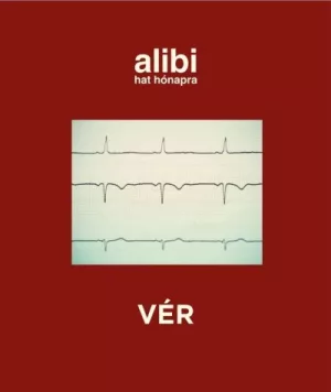 Alibi 6 hónapra - Vér