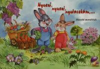 Nyuszi, nyuszi, nyulacskám, ... - Húsvéti mondókák