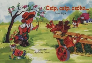 Csip, csip, csóka ... - Mondókák