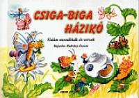 Csiga-biga házikó - Vidám mondókák és versek