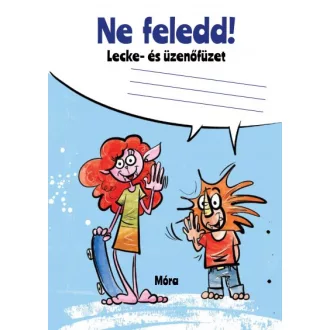Ne feledd - Lecke- és üzenőfüzet