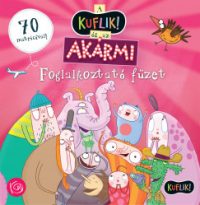 A Kuflik és az Akármi foglalkoztató füzet