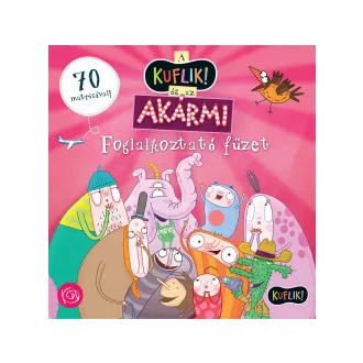 A Kuflik és az Akármi foglalkoztató füzet