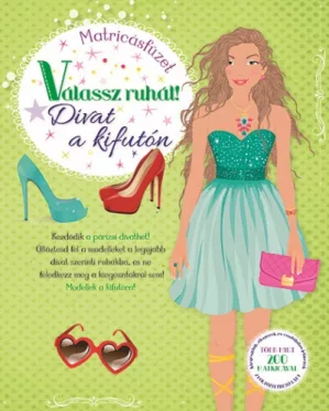 Válassz ruhát! - Divat a kifutón