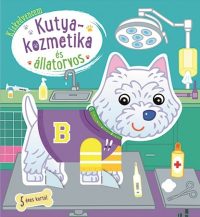   Kiskedvencem - Kutyakozmetika és állatorvos - 5 éves kortól