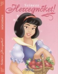 Színezz Hercegnőket! - Hófehérke