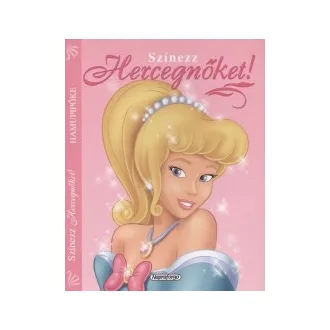 Színezz Hercegnőket! - Hamupipőke