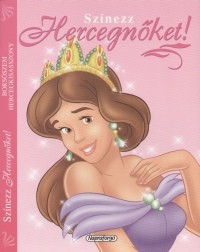 Színezz Hercegnőket! - Borsószem hercegkisasszony