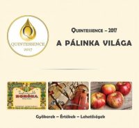 A pálinka világa Quintessence - 2017