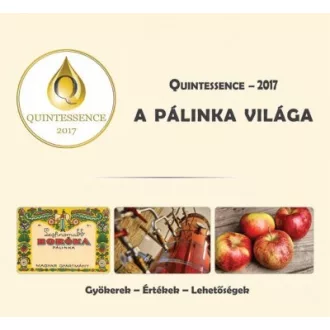 A pálinka világa Quintessence - 2017