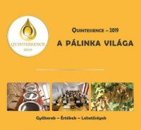 A pálinka világa - Quintessence - 2019