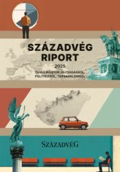 Századvég Riport 2025