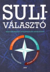   Suliválasztó - Magyarországi középiskolák katalógusa - 2026