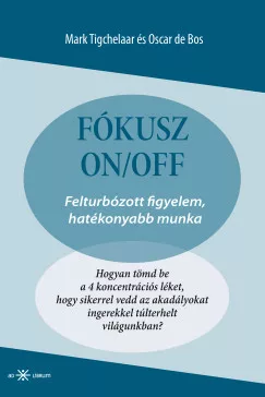 Oscar de Bos - Mark Tigchelaar - Fókusz ON/OFF