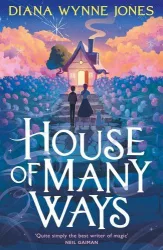 Diana Wynne Jones - House of Many Ways (Howl's Castle Series, Book 3)