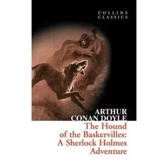 The Hound of the Baskervilles: A Sherlock Holmes Adventure