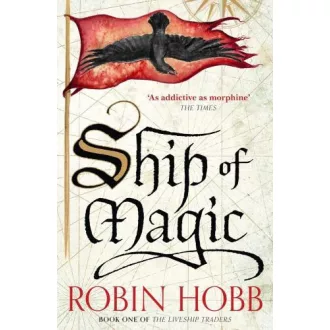 Ship of Magic (The Liveship Traders Series, Book 1)