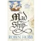 The Mad Ship (The Liveship Traders Series, Book 2)