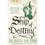 Ship of Destiny (The Liveship Traders Series, Book 3)