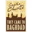 They Came to Baghdad
