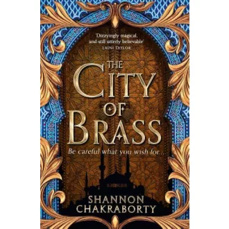 The City of Brass (The Daevabad Trilogy, Book 1)