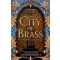 The City of Brass (The Daevabad Trilogy, Book 1)