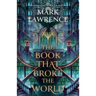 The Book That Broke the World (The Library Trilogy, Book 2)
