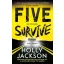 Five Survive