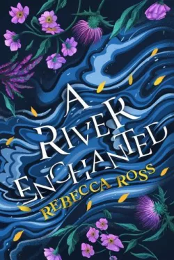 A River Enchanted (Elements of Cadence Series, Book 1)