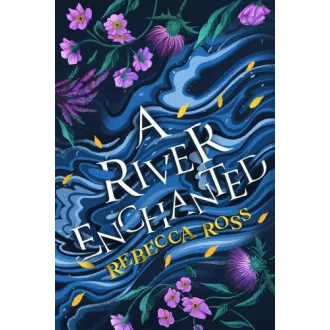 A River Enchanted (Elements of Cadence Series, Book 1)