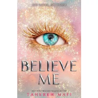 Believe Me (Shatter Me Novellas)