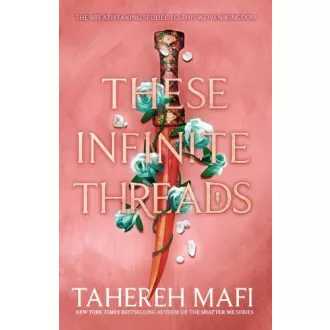 These Infinite Threads (This Woven Kingdom Series, Book 2)