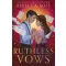 Ruthless Vows (Letters of Enchantment Series, Book 2)