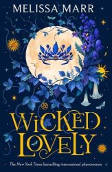 Wicked Lovely (Wicked Lovely Series, Book 1)