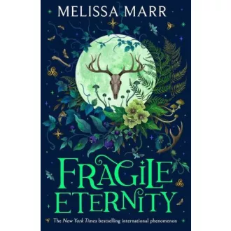Fragile Eternity (Wicked Lovely Series, Book 3)