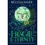 Fragile Eternity (Wicked Lovely Series, Book 3)