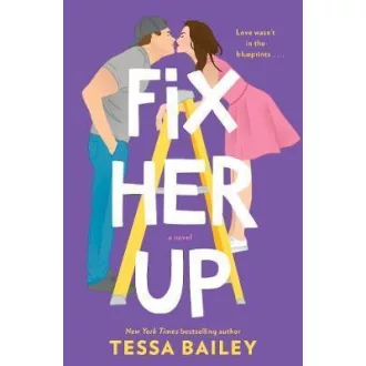 Fix Her Up (Hot And Hammered Series, Book 1)