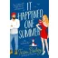 It Happened One Summer (It Happened One Summer Duology, Book 1)