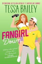 Fangirl Down (Big Shots Series, Book 1)