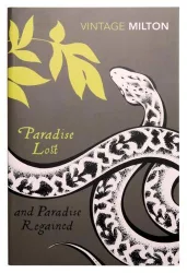 Paradise Lost and Paradise Regained