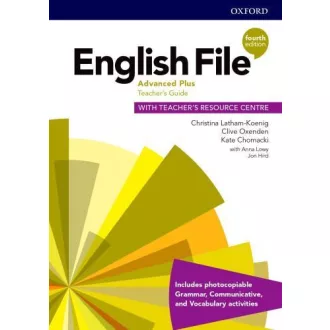   English File 4th Edition Advanced Plus Teacher's Guide with Teacher's Resource Centre