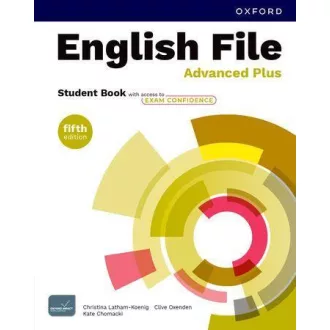 Christiana Latham-Koenig - Clive Oxenden - English File 5th Advanced PLUS SB. with access to Exam Confidence